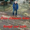 CD-Cover von Peter Johannes Kühn "Kampf und Liebe"